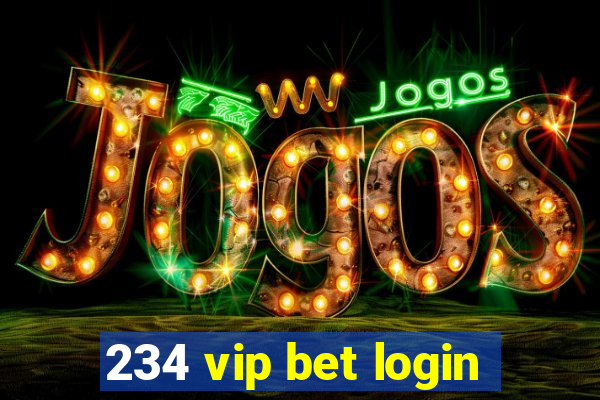 234 vip bet login